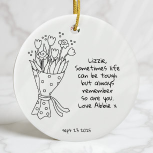 Ornamento De Cerâmica A vida personalizada pode ser bastante inspiradora