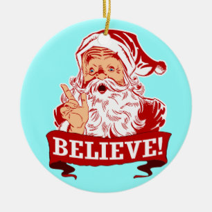 Ornamento De Cerâmica Acredite no Natal de Papai Noel