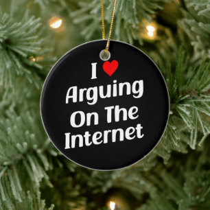 Ornamento De Cerâmica Adoro Discutir Na Internet Engraçado Cronicamente