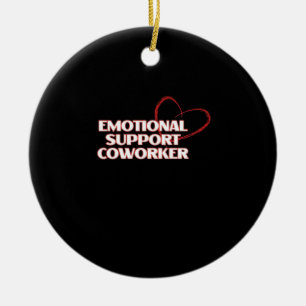 Ornamento De Cerâmica Ajuda Emocional Clássica do Colega de Trabalho - B