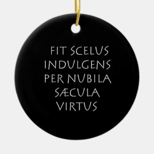 Ornamento De Cerâmica Ajustado scelus indulgens por nubila saecula virtu
