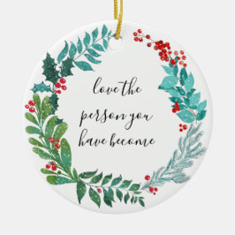 Ornamento De Cerâmica Ame a pessoa que você se tornou crescimento pessoa