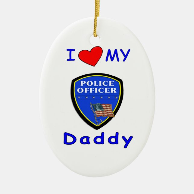 Ornamento De Cerâmica Ame meu pai da polícia (Frente)
