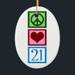 Ornamento De Cerâmica Amor 21 da paz<br><div class="desc">Um primeiro presente de aniversário grandes vinte. Girar vinte uns é uma grande coisa. Um 2ø presente bday bonito.</div>