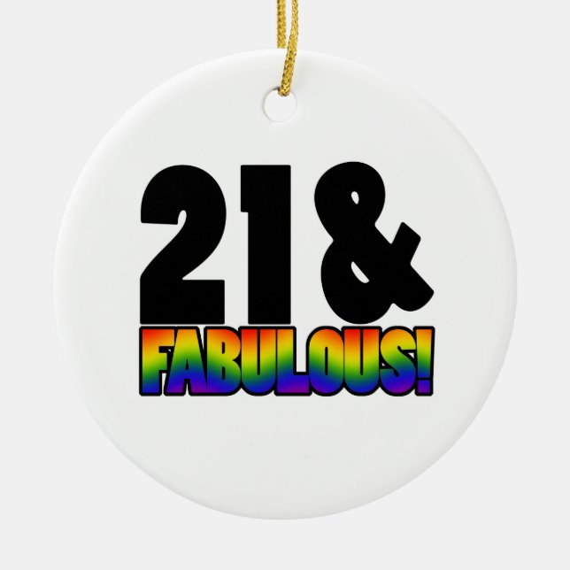 Ornamento De Cerâmica Aniversário de 21 anos Gay fabuloso (Frente)