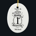 Ornamento De Cerâmica Aniversário de Casamento de ruas<br><div class="desc">Uma lembrança para marcar seu primeiro aniversário de casamento. O escudo parece design em preto e branco,  com rosas e videiras românticas. Uma forma excelente de marcar seu casamento de 1rua ano,  seu aniversário de papel.</div>