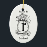 Ornamento De Cerâmica Aniversário de Casamento de ruas<br><div class="desc">Uma lembrança para marcar seu primeiro aniversário de casamento. O escudo parece design em preto e branco,  com rosas e videiras românticas. Uma forma excelente de marcar seu casamento de 1rua ano,  seu aniversário de papel.</div>