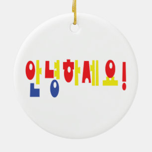 Ornamento De Cerâmica Annyeong Haseyo! Coreano olá!! roteiro de Hangul