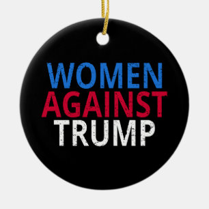 Ornamento De Cerâmica Anti-Trump - Mulheres Contra Trump
