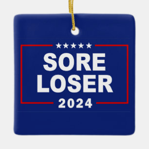 Ornamento De Cerâmica Anti-Trump Sore Loser 2024