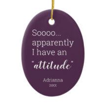 Aparentemente tenho uma atitude engraçada