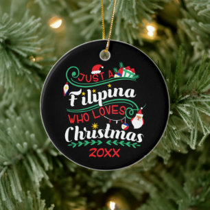 Ornamento De Cerâmica Apenas uma Filipina que ama o Natal