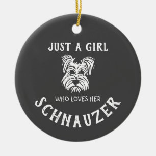 Ornamento De Cerâmica Apenas uma garota que a ama Schnauzer