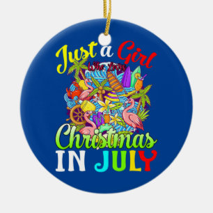 Ornamento De Cerâmica Apenas Uma Garota Que Ama O Natal Em Julho Flaming