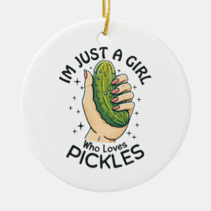 Ornamento De Cerâmica Apenas Uma Garota Que Ama Picles - Vegan Engraçado