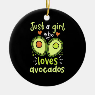 Ornamento De Cerâmica Apenas Uma Menina Que Ama Avocados