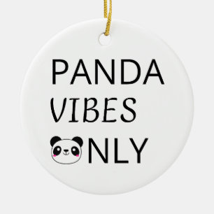 Ornamento De Cerâmica Apenas Vibrações de Panda Citação de Animal Fofo
