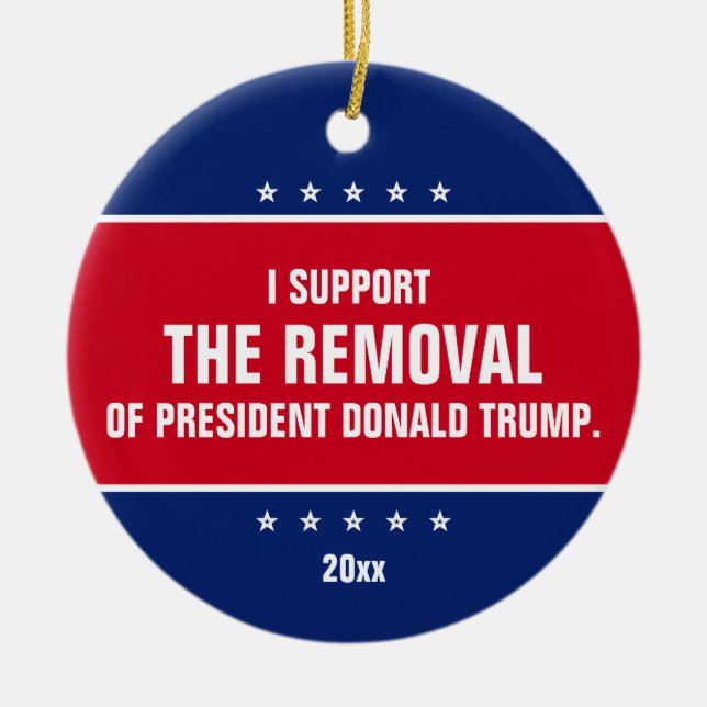 Ornamento De Cerâmica Apoio a Remoção do Presidente Donald Trump (Frente)