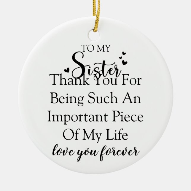 Ornamento De Cerâmica Apreciação Irmã Obrigado Por Estar Em Minha Vida (Frente)