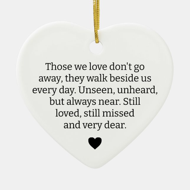 Ornamento De Cerâmica Aqueles que amamos não vão embora Enfeite, Luto  (Frente)