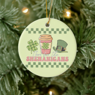 Ornamento De Cerâmica Aqui Para Os Shenanigans