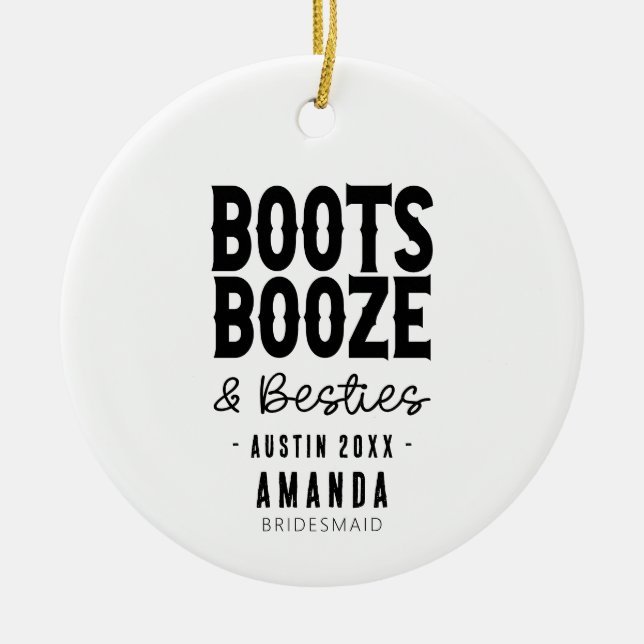 Ornamento De Cerâmica Austin Bachelorette Boots Booze Besties Personaliz (Frente)