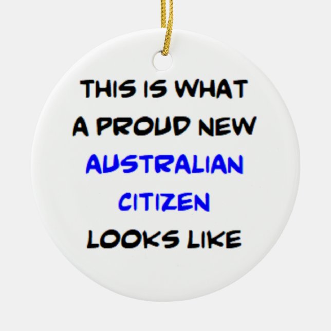 Ornamento De Cerâmica australian citizen, proud new (Frente)