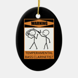 Ornamento De Cerâmica Aviso! Clarinetista de massa temperamental
