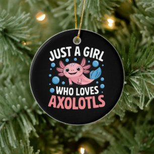 Ornamento De Cerâmica Axolotl Kawaii Apenas Uma Garota Que Ama Axolotls 