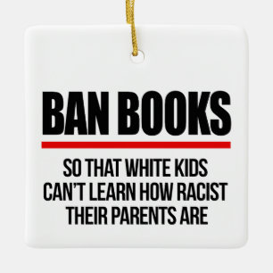Ornamento De Cerâmica Ban Books para que crianças brancas não aprendam