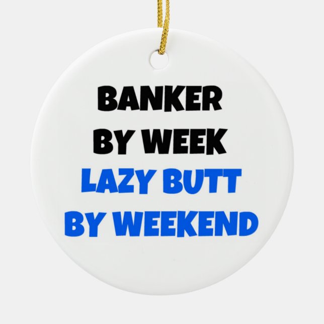 Ornamento De Cerâmica Banker by Weekend Bumbum Preguiçoso (Frente)