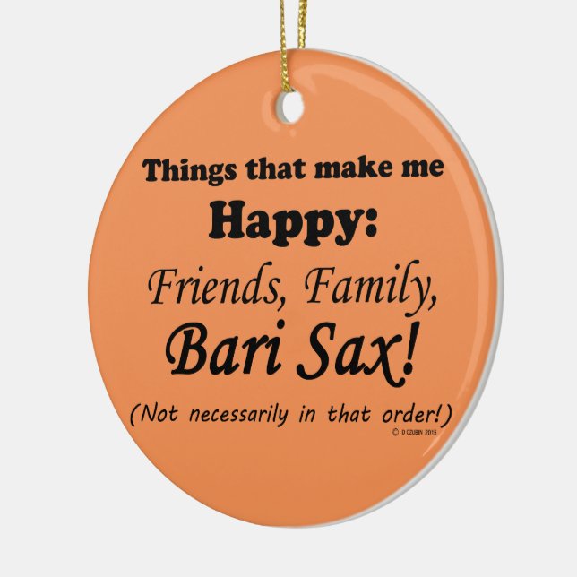 Ornamento De Cerâmica Bari Sax me deixa feliz (Esquerda)