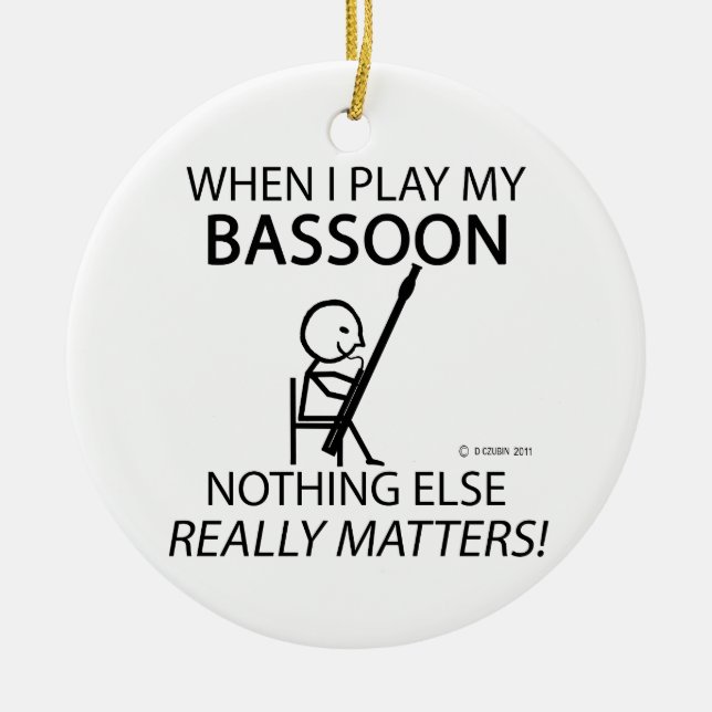 Ornamento De Cerâmica Bassoon Nada Mais Importa (Frente)