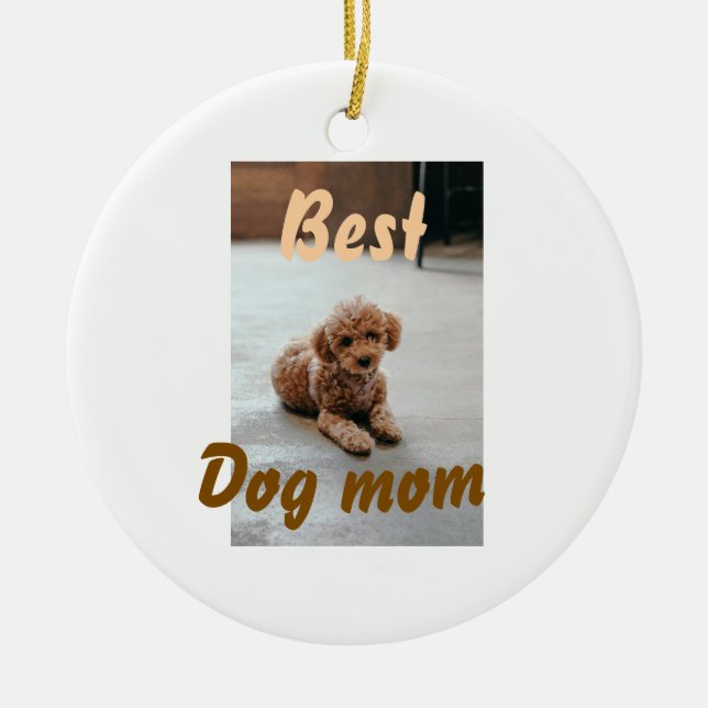 Ornamento De Cerâmica Best dog mom brown puddle pet dog cat mothers day  (Frente)