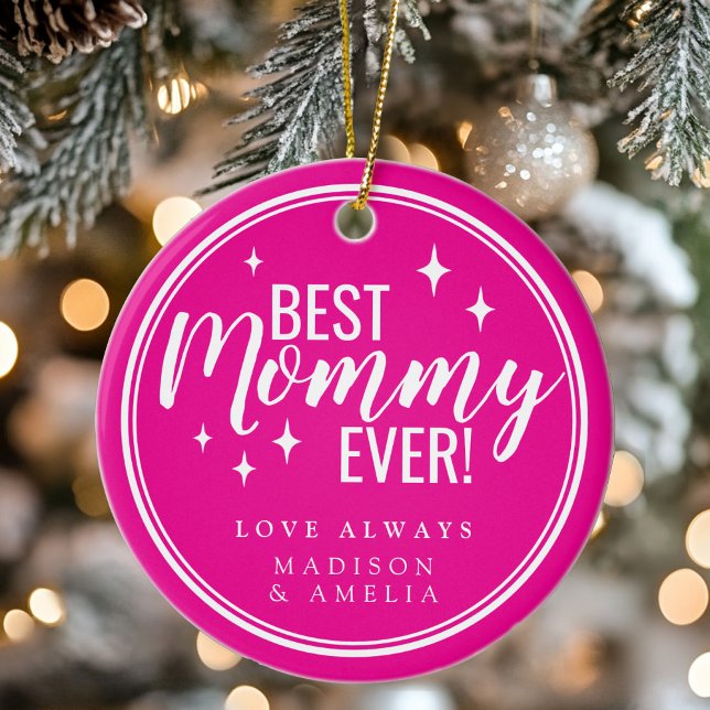 Ornamento De Cerâmica Best Mommy Ever Pink Script Retro (Best Mommy Ever Pink Script Retro Ceramic Ornament)