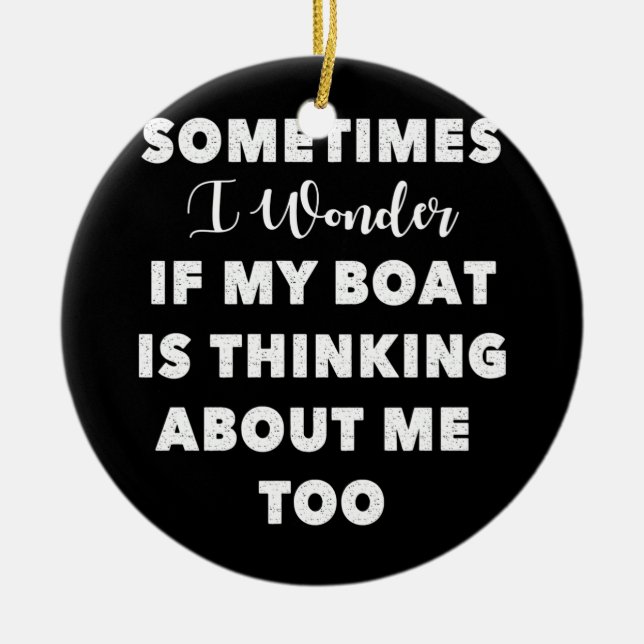 Ornamento De Cerâmica Boat Pensando Em Mim Também Design Barco (Frente)