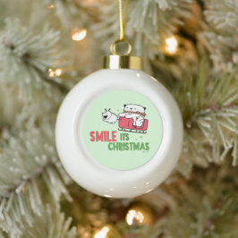 Ornamento De Cerâmica Bola Smile, it's Christmas |