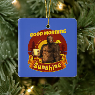 Ornamento De Cerâmica Bom Dia Sunshine Bigfoot Café Humor Arte