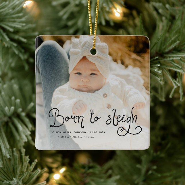 Ornamento De Cerâmica Born to Sleigh Baby Photo Birth Stats Christmas (Árvore)