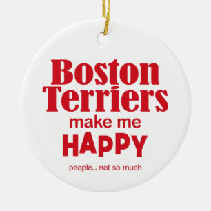 Ornamento De Cerâmica Boston Terriers me faz feliz