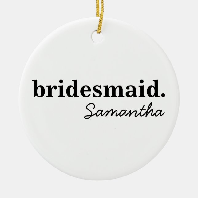 Ornamento De Cerâmica Bridesmaid do Chá de panela Moderno Personalizado (Frente)