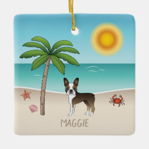 Ornamento De Cerâmica Brindle Boston Terrier Em Uma Praia Tropical De Ve