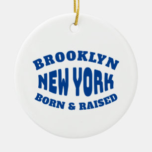 Ornamento De Cerâmica Brooklyn New York Nascer e Raised