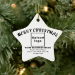 Ornamento De Cerâmica Business Christmas White Star Ceramic Ornament<br><div class="desc">Merry Christmas! Ceramic ornament with Merry Christmas greeting texts, your business logo, business or company name, address and phone number. Designs are black texts on white background and on star shape. Ornament to decorate the Christmas tree in your store, shop or office. Ornament to visually greet your customers this holiday...</div>