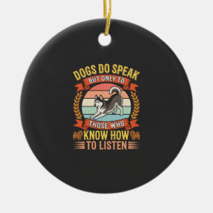Ornamento De Cerâmica Cães Falam Citação Antiga de Amante de Cães