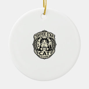 Ornamento De Cerâmica Café de Gato Engraçado Gráfico - Clube de Gato de