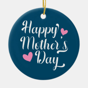 Ornamento De Cerâmica Caligrafia simples e feliz do Dia de as mães   Orn