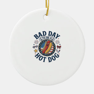 Ornamento De Cerâmica Camisa Patriótica Hot Dog Dia Ruim Engraçado 4 de