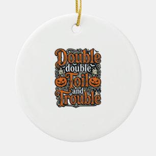 Ornamento De Cerâmica Camisa Vintage Double Toil Trouble de Halloween De