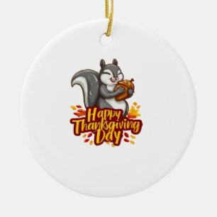 Ornamento De Cerâmica Camiseta Clássica Esquilo Feliz Dia de Ação de Gra